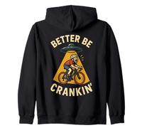 Better Be Crankin' Funny Cycling UFO Abduction Bike Humor Zip Hoodie