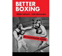 Better Boxing: An Illustrated Guide