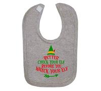 Better Check Your elf Before You Wreck Your elf [BCX] Cotton Baby bib - Grey
