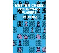 Better Chess for Average Players