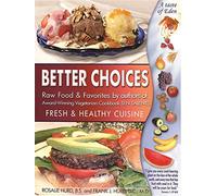 Better Choices: Fresh & Healthy Cuisine