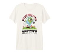 Better Days Ahead, Keep on Keepin' On - Positive Earth Premium T-Shirt
