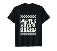 Better Days Ahead Spirit of Hope, Resilience, and Optimism Value Graphic T-Shirt