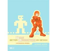 Better Game Characters by Design: A Psychological Approach