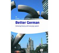 Better German: Achieving Fluency with Everyday Speech (In-Focus)