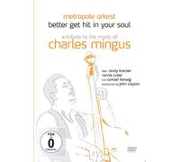 Better Get Hit In Your Soul - A Tribute To The Music Of Charles Mingus [DVD] [2012]