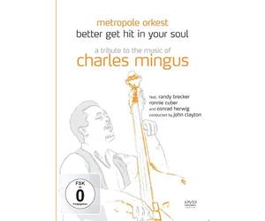 Better Get Hit In Your Soul - A Tribute To The Music Of Charles Mingus
