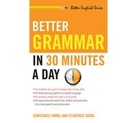 Better Grammar in 30 Minutes a Day (Better English Series)