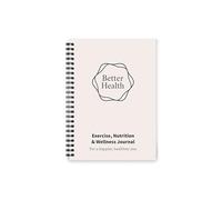 Better Health - Exercise, Nutrition & Wellness Journal - Stay healthy with our handy, simple tracking charts - A5 size with 104 undated pages - For A Happier, Healthier Life (Beige)