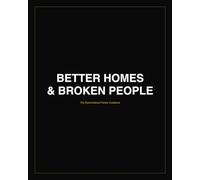 Better Homes & Broken People: The Dysfunctional Family Cookbook