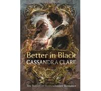 Better in Black: The perfect Christmas present for romantasy fans - ten brand-ne