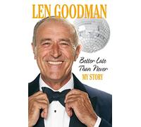 Better Late Than Never: My Story