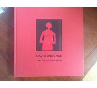 BETTER LATE THAN NEVER : The Paintings of David Anderle