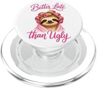 Better Late Than Ugly Funny Quote Cute Sloth Illustration PopSockets PopGrip for MagSafe