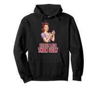 Better Late Than Ugly Pinup Girl Retro Sassy Pullover Hoodie