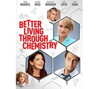 Better Living Through Chemistry