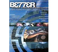 Better Living Through Circuitry