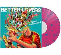 Better Lovers - Highly Irresponsible - Pink & Blue Splatter [Vinyl LP] [VINYL]