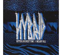 Better Luck Next Time/Melody Fall - Hybrid Split Cd