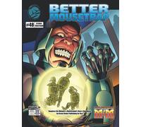 Better Mousetrap 3e (Mutants & Masterminds 3e)