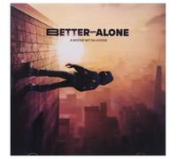 Better Off Alone