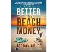 Better Than Beach Money
