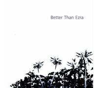 Better Than Ezra - Artifakt