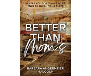 Better Than Mom's: Where You Don't Have to be Told to Clean Your Plate