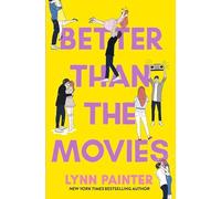 BETTER THAN THE MOVIES PA by Lynn Painter Paperback Self Help Business