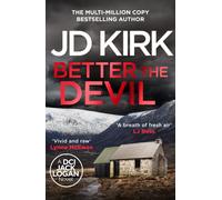Better The Devil : A gripping Scottish crime thriller