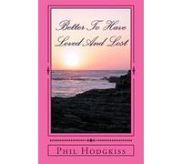 Better To Have Loved And Lost: 1 (Jenny’s Tale)