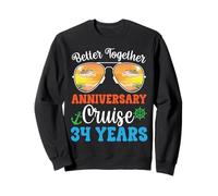 Better Together 34th Anniversary Cruise Ship Sunglasses Trip Sweatshirt