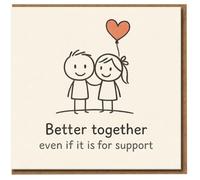 Better Together Funny Love Card - Cute Stick Figure Couple with Heart Balloon - Anniversary, Valentine’s or Just Because Card for Partner