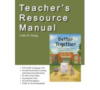 Better Together: Teacher’s Resource Manual