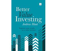 Better Value Investing: Improve your results as a value investor