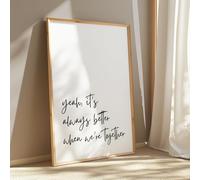 'Better When We're Together' Quote Print, Modern Typography Design, Song Lyric Prints, Home Decor, Typography Wall Art, Home Accessories