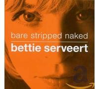 Bettie Serveert - Bare Stripped Naked