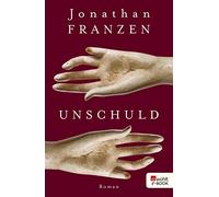 Bettina Abarbanell Jonathan Franzen Eike Schönfeld Unschuld (Paperback)