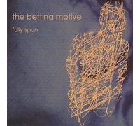 Bettina Motive - Fully Spun