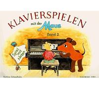 Bettina Schwedhelm Klavierspielen Mit Der Maus 2 (Paperback)