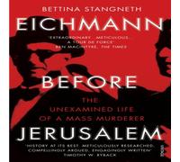 Bettina Stangneth Eichmann before Jerusalem Paperback Book Bettina Stangneth Multicolor