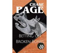Betting On Broken Bones