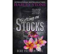 Betting on Stocks (Dead Presidents MC)