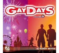 Bettis, Randy - Party Groove: Gaydays 5