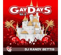 Bettis, Randy - Party Groove: Gaydays 6