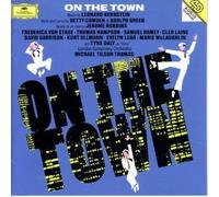 Betty Comden - Leonard Bernstein: On The Town [Frederica Von Stade, Tyne Daly, Marie McLaughlin, Thomas Hampson, Kurt Ollmann, David Garrison, Samuel Ramey, Evelyn Lear, Cleo Laine; London Symphony Orchestra, Michael Tilson Thomas]