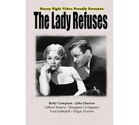 Betty Compson - The Lady Refuses