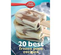 Betty Crocker 20 Best Frozen Pops Recipes: 15 (Betty Crocker eBook Minis)