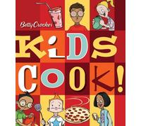 Betty Crocker Kids Cook!