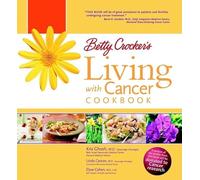 Betty Crocker′s Living with Cancer Cookbook